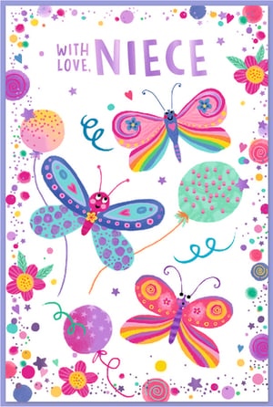 Brighten your niece's day with this wonderfully cheerful card! Adorned with a vibrant array of colourful butterflies, playful balloons, and charming flowers, it's designed to bring a big smile to her face. The delightful artwork is enhanced by a sprinkling of confetti and stars, adding an extra touch of magic.

Featuring the heartfelt message 'With Love, Niece', this card is ideal for celebrating birthdays, special moments, or simply to show how much you care. Its bright and whimsical style makes it a truly memorable way to send your affection. A perfect choice for any occasion, this card is sure to be treasured.
