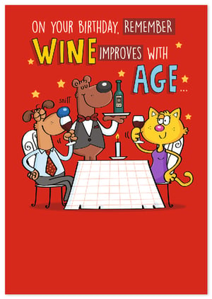 Raise a toast to another year with this wonderfully witty birthday card! Featuring a hilarious message that reminds us "WINE IMPROVES WITH AGE...", it's the perfect way to celebrate anyone who appreciates a good vintage and a great laugh.

The charming illustration depicts a dog and cat enjoying a celebratory drink, served by a dapper bear waiter, adding a touch of playful sophistication. This 'Open Humorous' card from Simon Elvin is ideal for a wide range of recipients. Stock up with this delightful design, available in a convenient pack of 6, and bring a smile to your customers' faces.