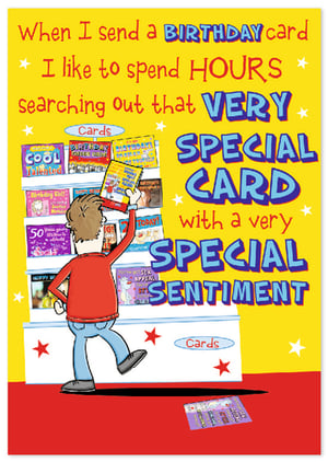 Introduce your customers to this wonderfully relatable 'Open Humorous' birthday card from Simon Elvin. This charming design perfectly captures the universal quest for that 'VERY SPECIAL CARD with a very SPECIAL SENTIMENT'.

Featuring a humorous illustration of someone diligently searching through card displays, it's ideal for anyone who knows the feeling of spending 'HOURS' to find the perfect message. This card is sure to resonate and bring a smile to both the sender and recipient. Available in a convenient 1x6 pack, it’s a brilliant addition to your greeting card range, offering a touch of light-hearted fun for every birthday celebration.