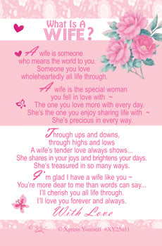 What is a wife? A wife is someone who means the world to you.
