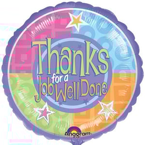 A balloon that says thanks for a job well done.