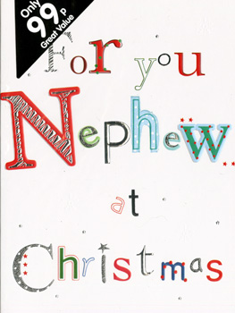 A Christmas card that says "For you, nephew, at Christmas."