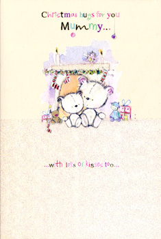 Christmas hugs for you, Mummy, with lots of kisses too.