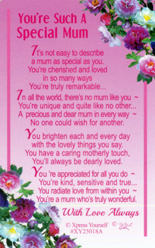 A card that says you're such a special mum.