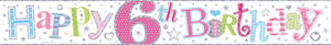 A colorful banner that says "Happy 6th Birthday."
