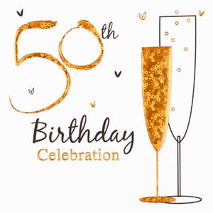 a 50th birthday celebration with two glasses of champagne