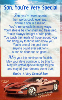 Attract customers with the "Son, You're Very Special" card from Xpress Yourself. This thoughtfully designed card features a touching poem that expresses love, pride, and warm wishes for a son, making it suitable for various occasions. The appealing imagery, including a stylish sports car, adds a modern flair. It's a great choice for birthdays, achievements, or simply to convey affection, and will be a valued addition to your greeting card selection. Each wholesale pack contains 6 units, ensuring convenient stocking. Help your customers celebrate their sons with this meaningful and memorable card.