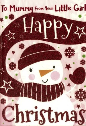 A Christmas card for a little girl with a snowman on it.