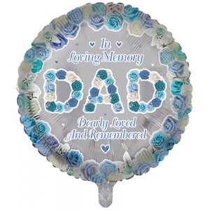 A balloon that says "In loving memory, dad - dearly loved and remembered."