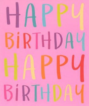 A pink birthday card with the words "happy birthday" written in colorful letters.