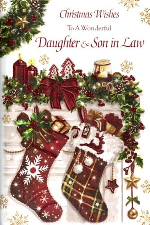 Christmas wishes to a wonderful daughter and son-in-law.
