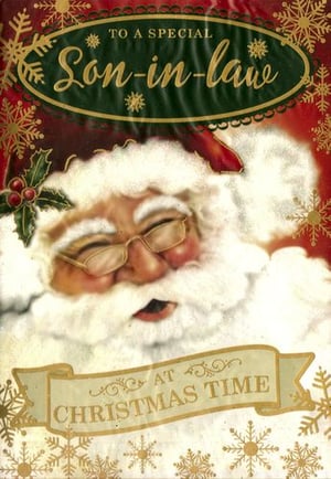 A Christmas card for a special son-in-law with a picture of Santa Claus on it.