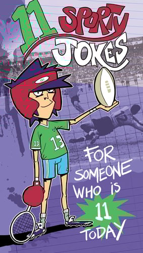 An advertisement for 11 sports jokes for someone who is 11 today.