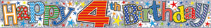 A colorful sign that says "Happy 4th birthday."