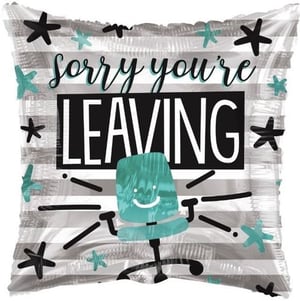 a balloon with a chair and the words `` sorry you 're leaving '' on it .