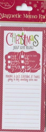 A magnetic memo pad that says "Christmas just got real."