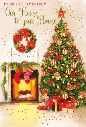 A Christmas card that says "Merry Christmas from our house to your house."