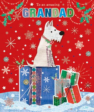 A Christmas card for Grandad, with a dog sitting on a pile of presents.