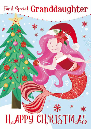 A Christmas card for a special granddaughter with a mermaid.