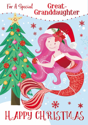 A Christmas card for a great granddaughter with a mermaid decorating a Christmas tree.