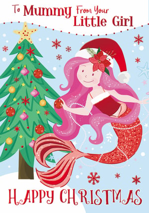 A Christmas card with a mermaid on it for a little girl.