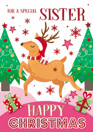 A Christmas card for a special sister with a reindeer wearing a Santa hat.