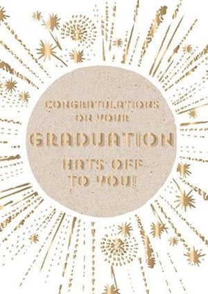 congratulations on your graduation hats off to you !