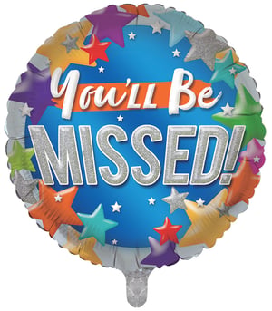 A balloon that says "You will be missed" on it.