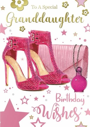 A birthday card with a pair of pink high heels for a granddaughter.