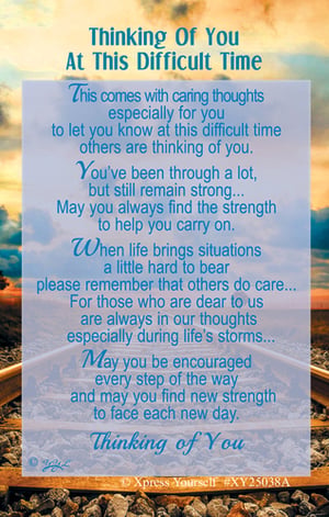 A poster that says "Thinking of you at this difficult time."