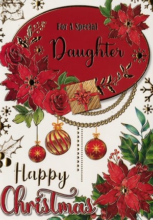 A Christmas card wishes a special daughter a happy Christmas.