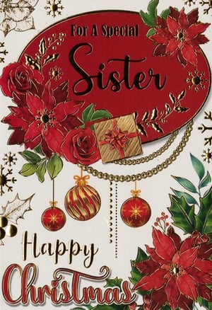 A Christmas card for special sister wishing her a happy Christmas.