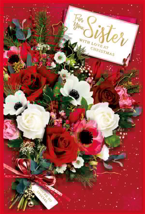 A Christmas card for a sister with a bouquet of flowers.
