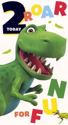 A birthday card with a dinosaur and the words "roar for fun."