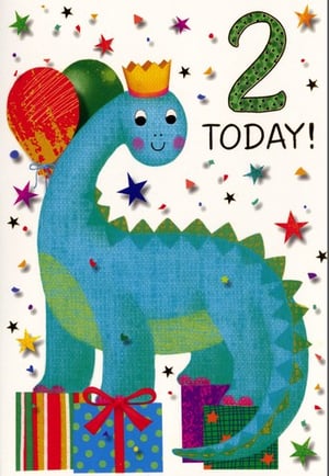 A birthday card with a dinosaur wearing a crown and the number 2 today.