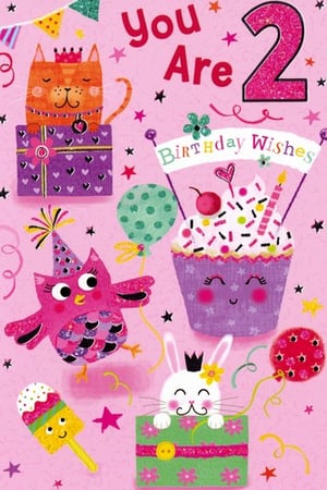 A birthday card that says "You are 2 birthday wishes."