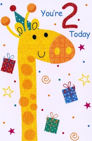 A birthday card with a giraffe wearing a party hat and saying "you're 2 today".