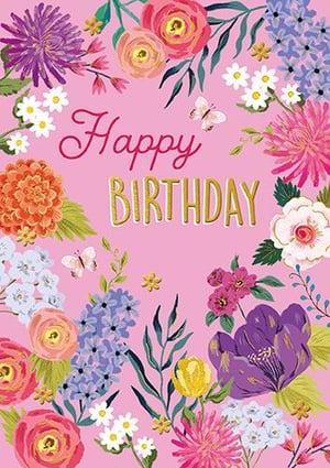 A happy birthday card with flowers and butterflies on a pink background.