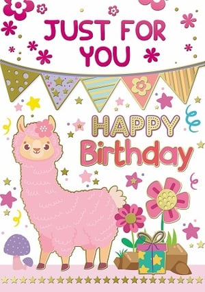 A birthday card with a pink llama and the words "just for you, happy birthday."