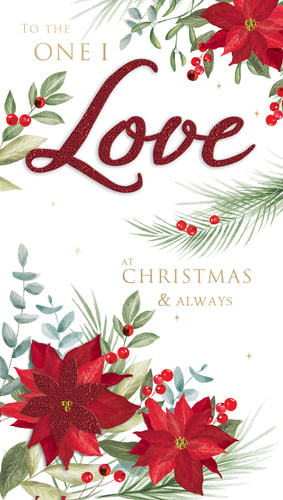 a christmas card that says to the one i love at christmas and always