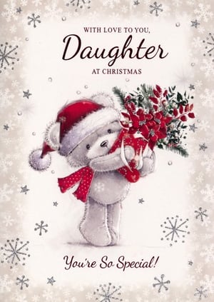 a christmas card for a daughter with a teddy bear wearing a santa hat