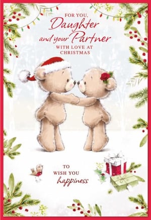 a christmas card that says for you daughter and your partner with love at christmas
