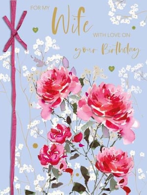 a birthday card for a wife with a bouquet of pink roses on a blue background .