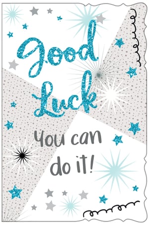 a card that says good luck you can do it