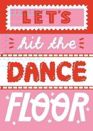a poster that says let 's hit the dance floor