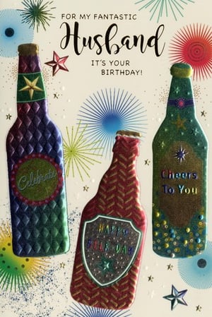 for my fantastic husband it 's your birthday cheers to you