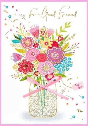 a greeting card for a good friend with flowers in a mason jar