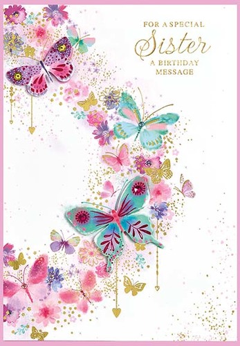 a birthday card for a special sister with butterflies and flowers .