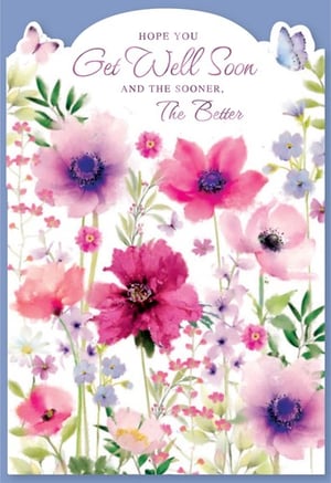 A get well soon card with pink and purple flowers.