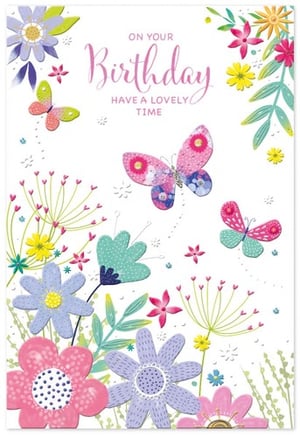 a birthday card that says on your birthday have a lovely time